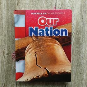 MACMILLAN/McGRAW-HILL Our Nation