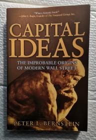 Capital Ideas：The Improbable Origins of Modern Wall Street