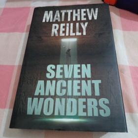 【英文原版】MATTHEW REILLY SEVEN ANCIENT WONDERS 精装本【内页干净】