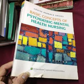 Basic Concepts of Psychiatric-Mental Health Nursing[精神与心理健康护理的基本概念]