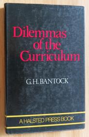 英文书 Dilemmas of the Curriculum  by Bantock G. H. (Author)
