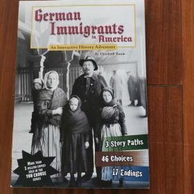 German Immigrants in America: An Interactive History Adventure (You Choose Books)