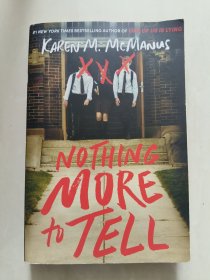 英文原版 Nothing More to Tell 没什么可说的 无可奉告 One of Us Is Lying作者Karen M. McManus 英文版 进口英语原版书籍