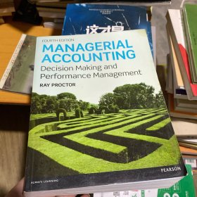 Managerial accounting decision making and performance management (Fourth edition)