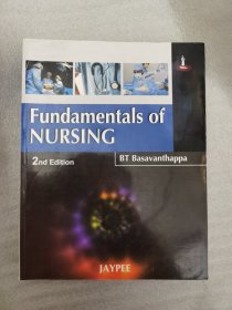 Fundamentals of Nursing: 2nd Edition BT Basavanthappa