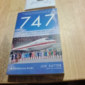 747：Creating the World's First Jumbo Jet and Other Adventures from a Life in Aviation