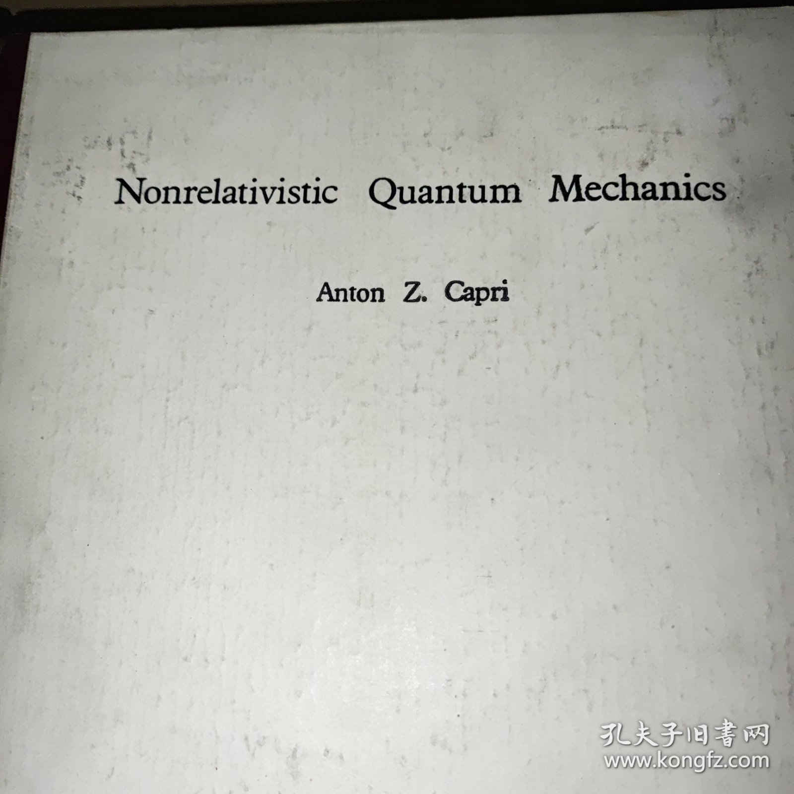 Nonrelativistic Quantum Mechanics 非相对论性量子力学 （英文）