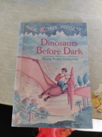 Dinosaurs before Dark (Magic Tree House #1)神奇树屋1：恐龙谷大冒险 英文原版