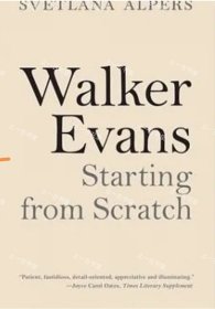 价可议 Walker Evans Starting from Scratch twdzxdzx