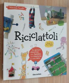 意大利语书 Riciclattoli.  di Valentina Cavalli (Autore), Pucci Zagari (Autore)