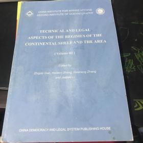 Technical and Legal Aspects of the Regimes of the Continental Shelf and the Area