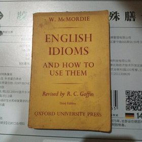 ENGLISH IDIOMS AND HOW TO USE THEM（英语习语及用法）