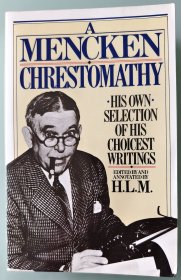 A Mencken Chrestomathy