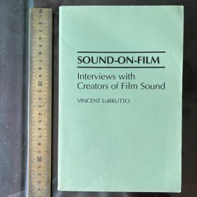 Sound on film interviews with creators of film sound 英文原版