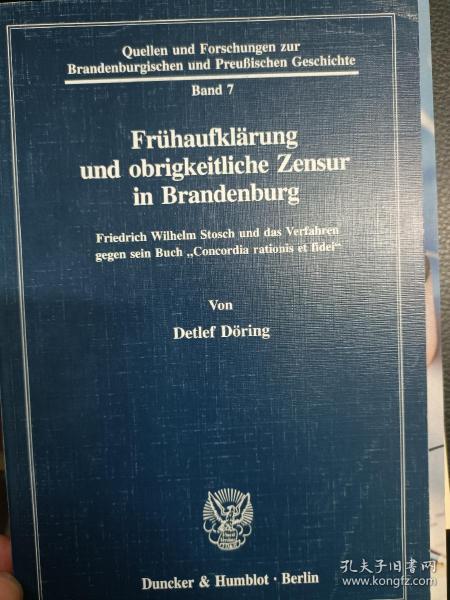 德文 ，德语， Quellen und Forschungen zur

Brandenburgischen und Preußischen Geschichte

Band 7

Frühaufklärung und obrigkeitliche Zensur

in Brandenburg

Friedrich Wilhelm Stosch und das Verfahren gegen