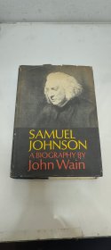 约翰·韦恩《塞缪尔·约翰逊传记》，精装，Samuel Johnson a Biography by John Wain