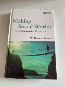 外文原版Making Social Worlds: A Communication Perspective