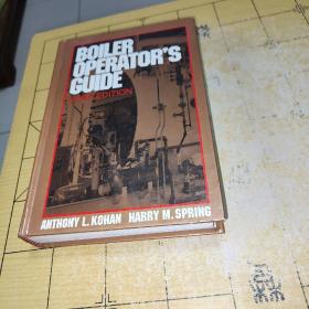 BOILER OPERATOR'S CUIDE EDITION ANTHONY L.KOHAN HARRY M. SPRING上书3箱
