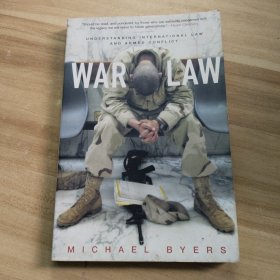 War Law: Understanding International Law and Armed Conflict