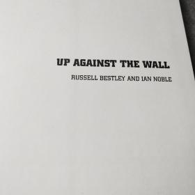 UP AGAINST THE WALL 靠在墙上（英文版）