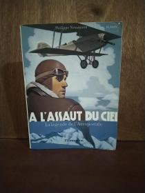 A l'assaut du ciel (【法文原版，32开本馆书】