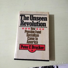 The Unseen Revolution：How Pension Fund Socialism Came to America