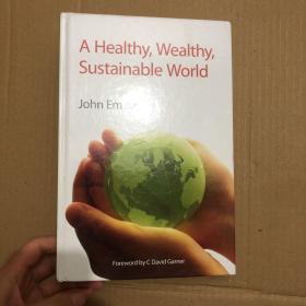 AHealthy,Wealthy, SustainableWorld