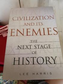 Civilization and Its Enemies：The Next Stage of History