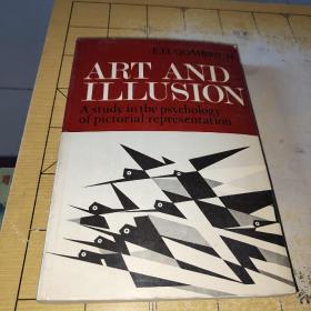 Art and illusion: A Study in the psychology of pictorial representation(艺术与幻觉:绘画表现心理学研究)英文版作者Gombrich,E.H出版社London: Phaidon Press Ltd分类外文古旧书>英文书>艺术  上书时间：2023年2月