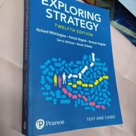 Exploring Strategy 英文 12版 探索战略 战略管理基础  Gerry Johnson  公司战略教程 战略管理案例  9781292282459