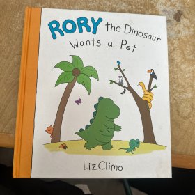 Rory the Dinosaur Wants a Pet