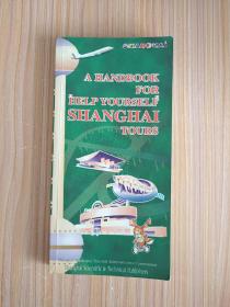 A HANDBOOK FOR "HELP YOURSELF" SHANGHAI TOURS
