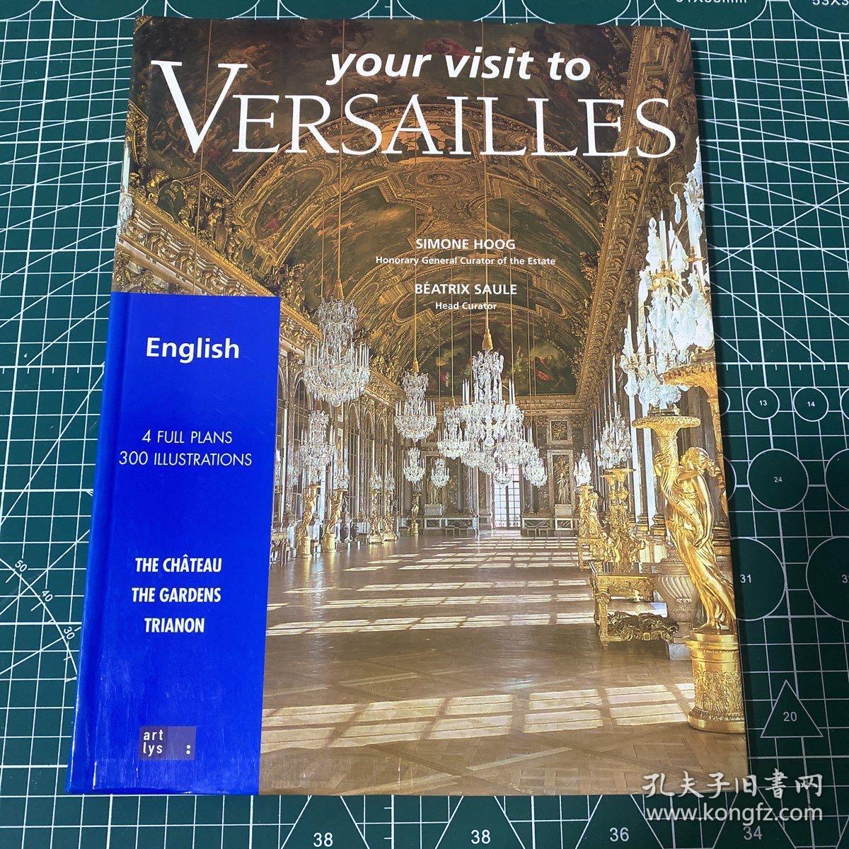 your visit to VERSAILLES你的凡尔赛之旅