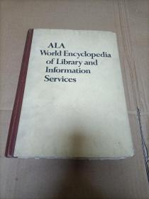 ALA WORLD ENCYCLOPEDIA OF LIBRARY AND INFORMATION SERVICES：内部交流,ALA,世界图书馆和情报工作大全（英文书）