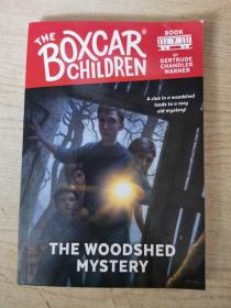 The Boxcar Children Mysteries #7 The Woodshed Mystery 棚车少年7：小木屋之谜