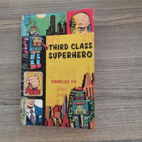 Third Class Superhero