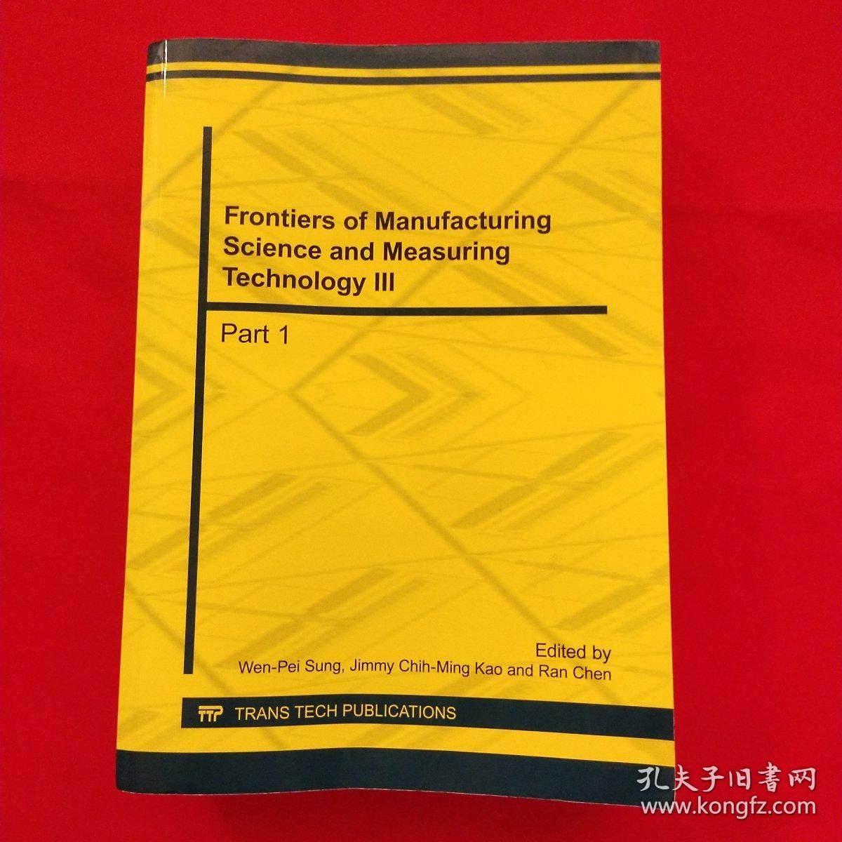 Frontiers of manufacturing science and measuring technology  （III）