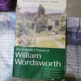 The Collected Poems of William Wordsworth