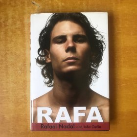 RAFA；RAFAEL NADAL AND JOHN CARLIN（纳达尔和约翰.卡林，英文原版精装）书本近全品