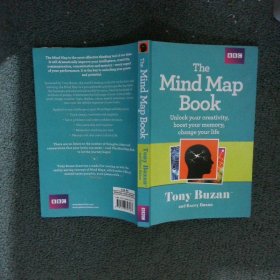 The Mind Map Book: Unlock Your Creativity, Boost Your Memory, Change Your Life思维导图书：释放你的创造力，提升你的记忆力，改变你的生活