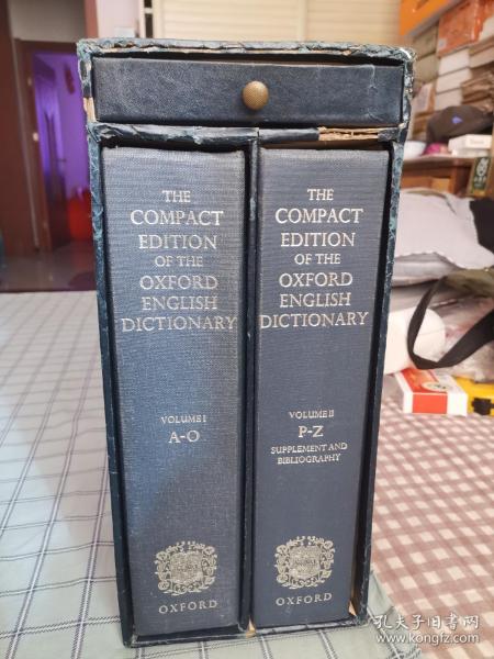 the compact edition of the oxford English Dictionary
牛津英语大词典（第一版缩印本）