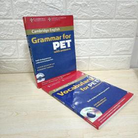 Cambridge Vocabulary for PET with Answers: -，Cambridge Grammar for PET Book with Answers 两册合售