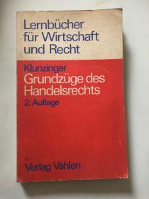 LERNBUCHER FUR WIRTSCHAFT UND RECHT - Klunzinger Grundzuge des Handelsrechts（德文书）