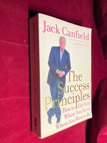 THE SUCCESS PRINCIPLES: HOW TO GET FROM WHERE YOU ARE TO WHERE YOU WANT TO BE[成功守则]