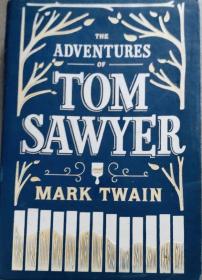 THE ADVENTURES OF TOM SAWYER MARK TWAIN:汤姆·索亚历险记马克·吐温 英文原版精装