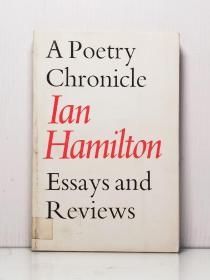 1973年初版 伊恩·汉密尔顿《诗歌编年史：散文与评论》   A Poetry Chronicle Ian Hamilton Essays and Reviews（诗歌）英文原版书