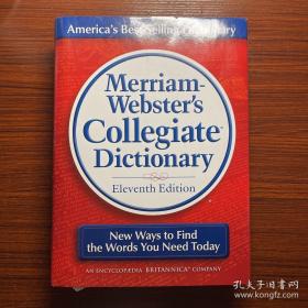 韦氏大学英语词典字典 英文原版 Merriam-Webster's Collegiate Dictionary 第十一版 GRE考试 工具书 精装大开本 Merriam-Webster's Collegiate Dictionary, 11th Edition