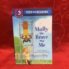 Molly the Brave and Me