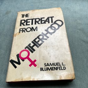 The retreat from ，motherhood