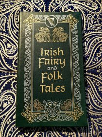 《 Irish Fairy and Folk Tales 》 《 爱尔兰童话和民间故事 》( 软精装英文原版 三面书口刷边 )